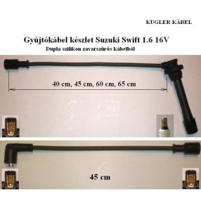 Gyújtókábel garnitúra Suzuki Swift MkII 1.6 16v 