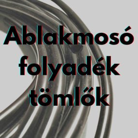 Ablakmosó folyadék tömlők